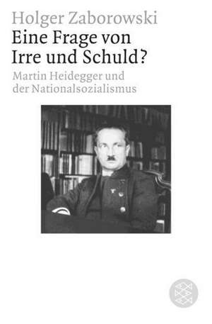 "Eine Frage von Irre und Schuld?" de Holger Zaborowski