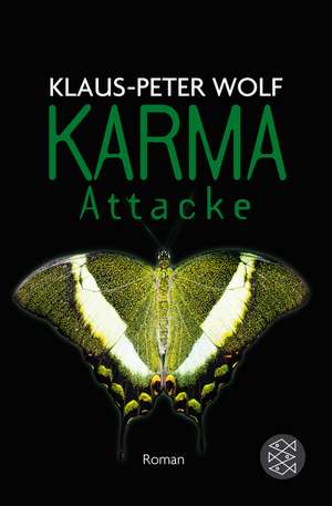 Karma-Attacke de Klaus-Peter Wolf