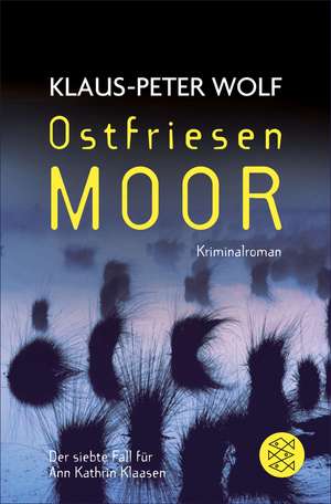 Ostfriesenmoor de Klaus-Peter Wolf