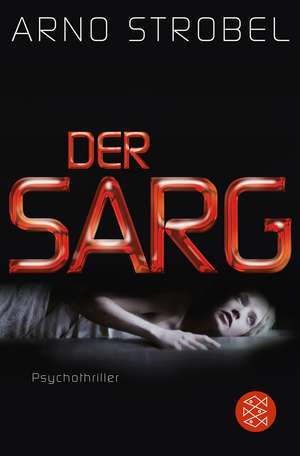 Der Sarg de Arno Strobel