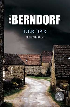 Der Bär de Jacques Berndorf