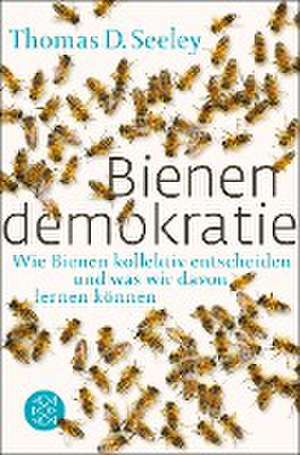 Bienendemokratie de Thomas D. Seeley