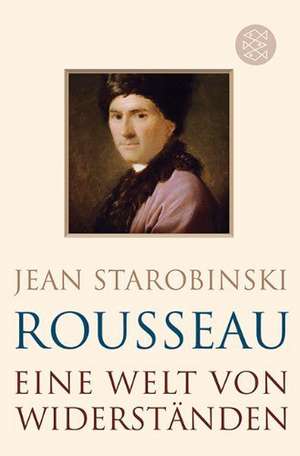 Rousseau de Jean Starobinski