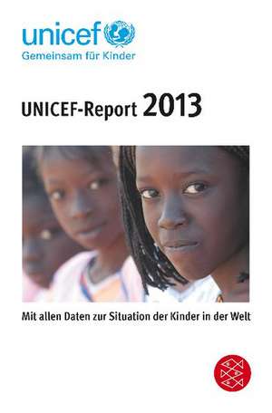 UNICEF-Report 2013 de UNICEF