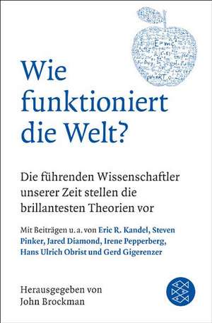 Wie funktioniert die Welt? de John Brockman