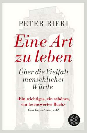 Eine Art zu leben de Peter Bieri