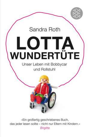 Lotta Wundertüte de Sandra Roth