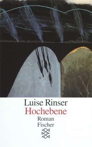 Hochebene de Luise Rinser