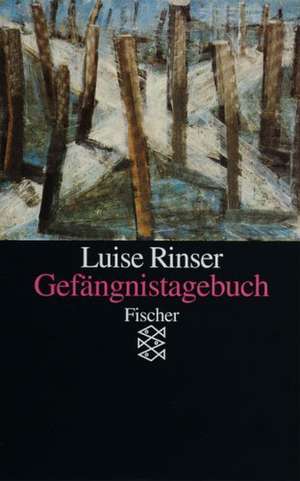 Gefängnistagebuch de Luise Rinser