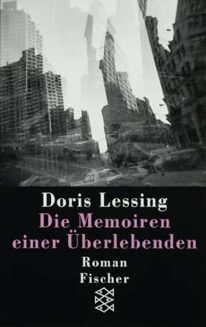 Die Memoiren einer Überlebenden de Doris Lessing