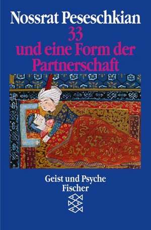 33 und eine Form der Partnerschaft de Nossrat Peseschkian
