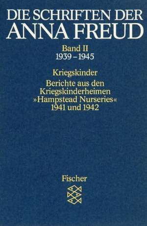 Die Schriften der Anna Freud 02 de Anna Freud