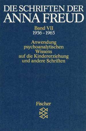 Die Schriften der Anna Freud 07 de Anna Freud