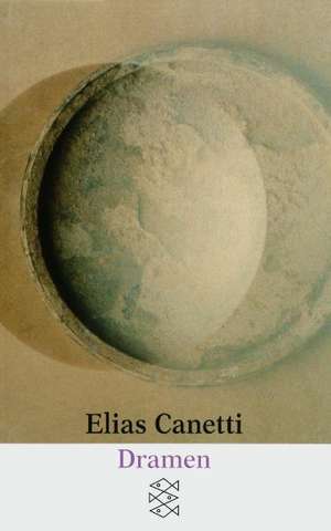 Dramen de Elias Canetti