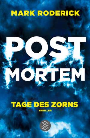 Post Mortem - Tage des Zorns de Mark Roderick