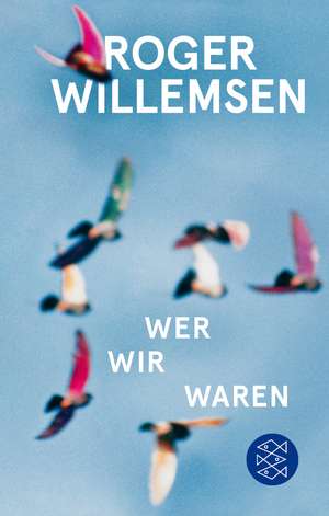 Wer wir waren de Roger Willemsen