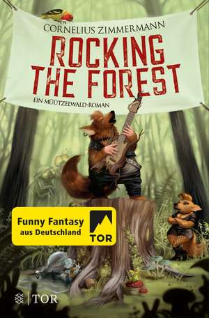 Rocking the Forest de Cornelius Zimmermann