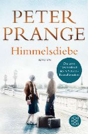 Himmelsdiebe de Peter Prange