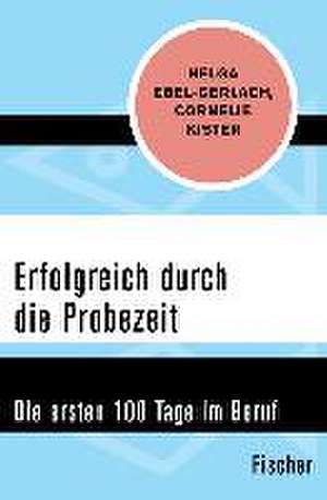 Erfolgreich durch die Probezeit de Helga Ebel-Gerlach