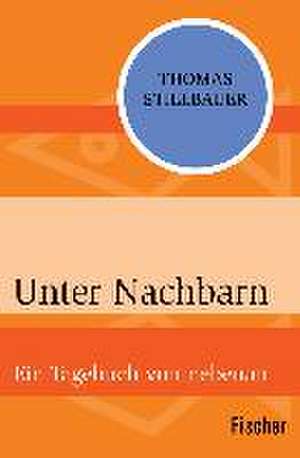 Unter Nachbarn de Thomas Stillbauer