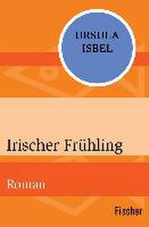 Irischer Frühling de Ursula Isbel