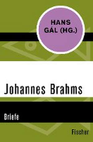 Johannes Brahms - Briefe de Johannes Brahms