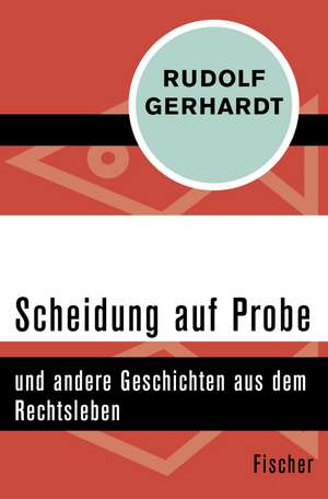 Scheidung auf Probe de Rudolf Gerhardt