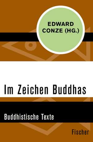Im Zeichen Buddhas de Edward Conze