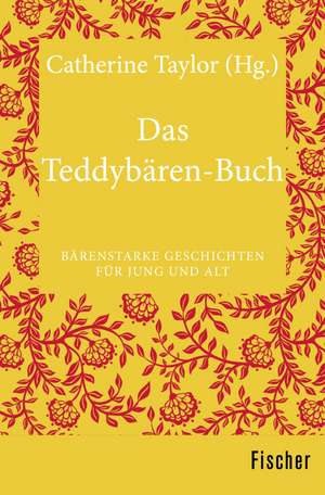 Das Teddybären-Buch de Catherine Taylor