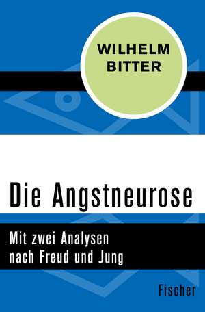 Die Angstneurose de Wilhelm Bitter
