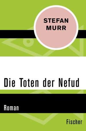 Die Toten der Nefud de Stefan Murr