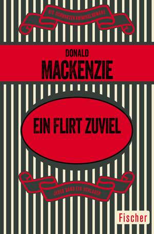 Ein Flirt zuviel de Donald MacKenzie