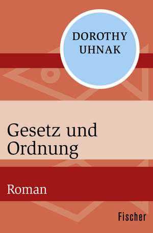 Gesetz und Ordnung de Dorothy Uhnak