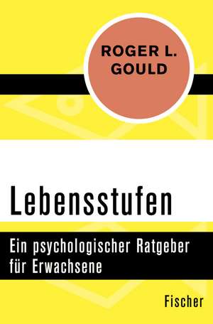 Lebensstufen de Roger L. Gould