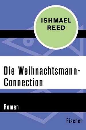 Die Weihnachtsmann-Connection de Ishmael Reed