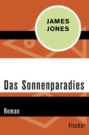 Das Sonnenparadies de James Jones
