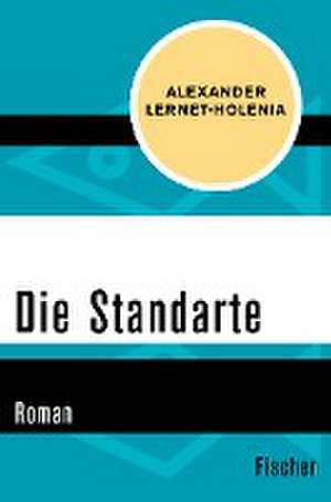 Die Standarte de Alexander Lernet-Holenia