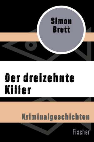 Der dreizehnte Killer de Simon Brett