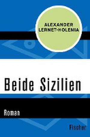 Beide Sizilien de Alexander Lernet-Holenia