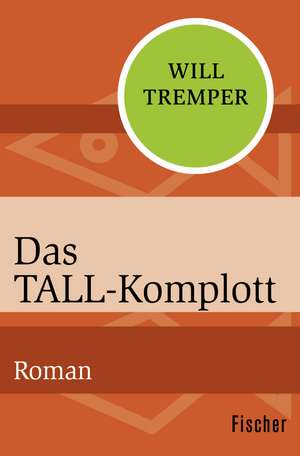 Das Tall-Komplott de Will Tremper