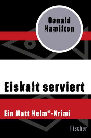 Eiskalt serviert de Donald Hamilton