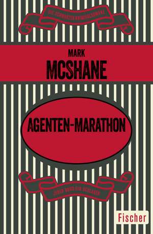 Agenten-Marathon de Mark McShane
