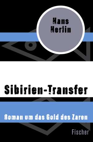 Sibirien-Transfer de Hans Herlin
