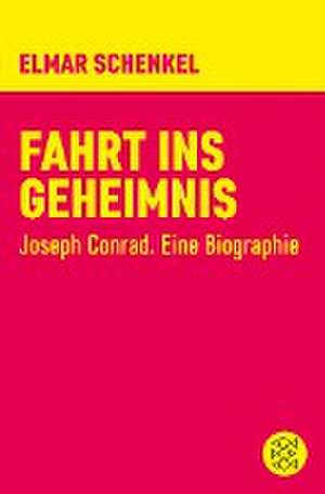 Fahrt ins Geheimnis de Elmar Schenkel