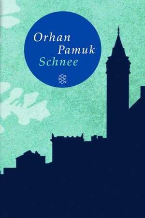 Schnee de Orhan Pamuk