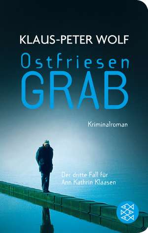 Wolf, K: Ostfriesengrab