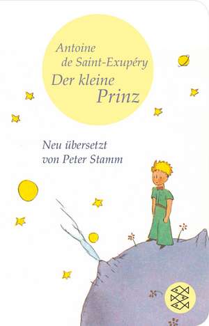 Der kleine Prinz de Antoine de Saint-Exupéry