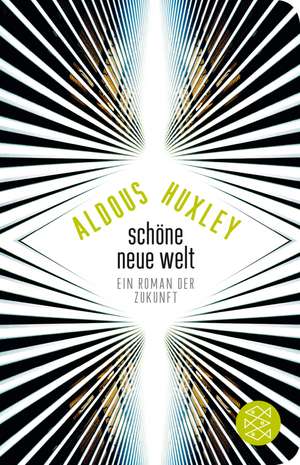 Schöne Neue Welt de Aldous Huxley