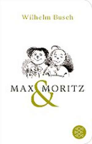 Max und Moritz de Wilhelm Busch