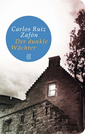 Der dunkle Wächter de Carlos Ruiz Zafón